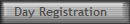 Day Registration
